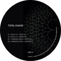 Terrence Dixon / M.R.E.U.X - Total Chaos