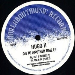 Hugo H - On To Another Time Ep
