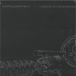 Dopplereffekt - Linear Accelerator (2xLP)