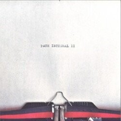 Various Artists - Path Integral II