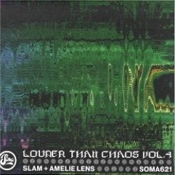 Slam & Amelie Lens - Louder Than Chaos Vol. 4