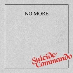 No More - Suicide Commando (7Inch)