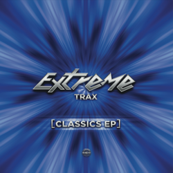 Extreme Trax - Classics Ep