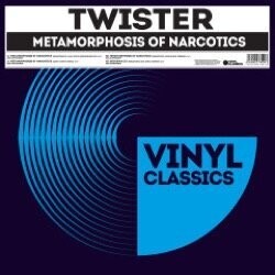 Twister - Metamorphosis Of Narcotics