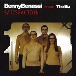 Benny Benassi / The Biz - Satisfaction Ep