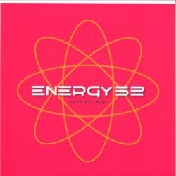 Energy 52 - Café Del Mar Remixes Part 2