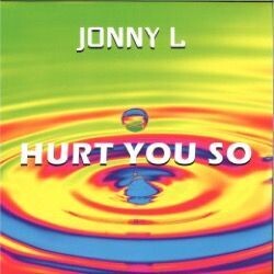 Jonny L. - Hurt You So Ep