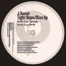 J.Daniel - Tight Rope / Rise Up