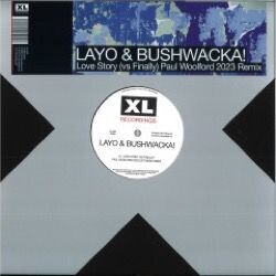 Layo & Bushwacka - Love Story (Vs Finally)