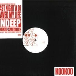 Indeep - Last Night A DJ Saved My Life Remixes
