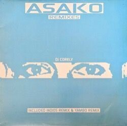 DJ Corely - Asako Remixes