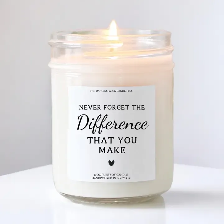 Dancing Wick Candles | Never Forget the Difference You Make