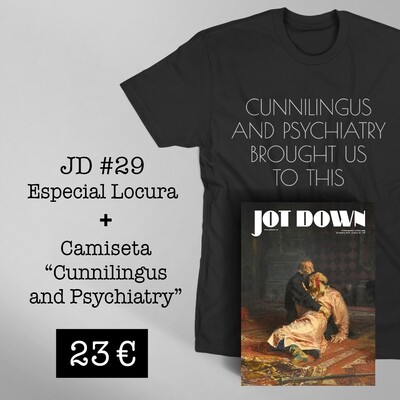 Jot Down nº 29 «Locura» + Camiseta «Cunnilingus and Psychiatry»