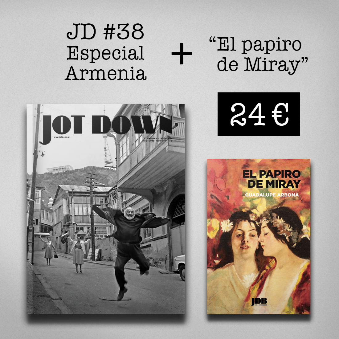 Jot Down nº 38 «Armenia» + El papiro de Miray