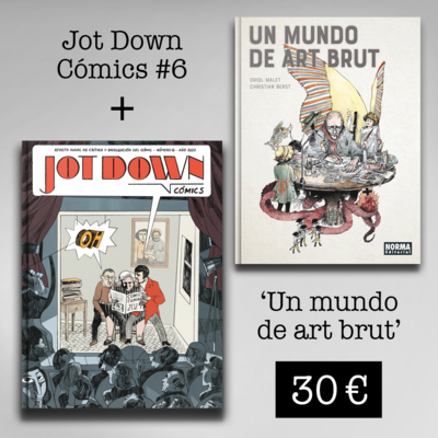 Jot Down Cómics #6 + Un mundo de Art Brut