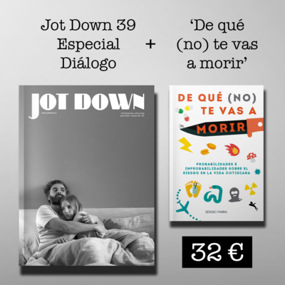 Jot Down nº 39 «Diálogos» + De qué (no) te vas a morir.