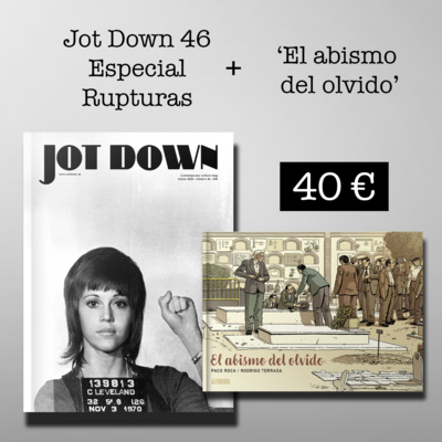 Jot Down #46 «Rupturas» + El abismo del olvido