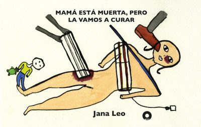 Mamá esta Muerta, pero la Vamos a Curar