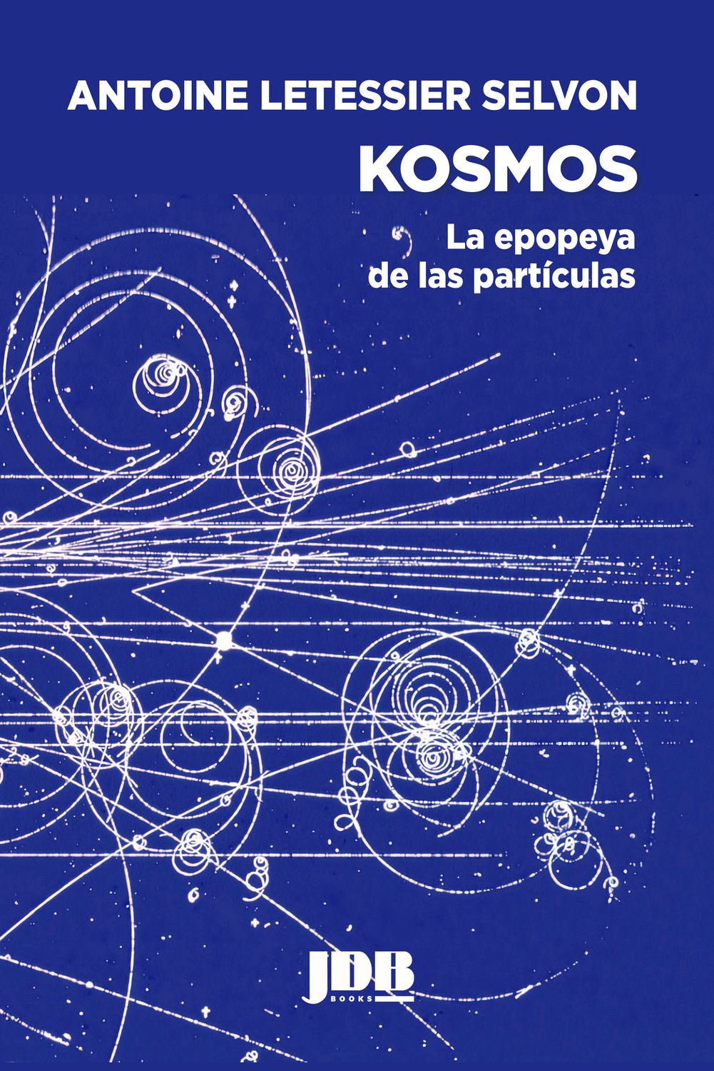 Kosmos. La epopeya de las partículas