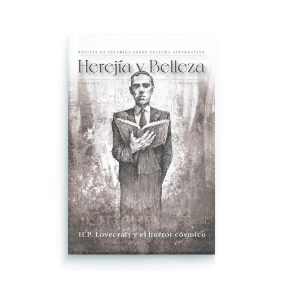 Herejía y Belleza  nº6  Lovecraft