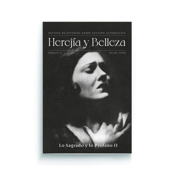 Herejía y Belleza    nº 9  «Lo Sagrado y  Lo Profano II»