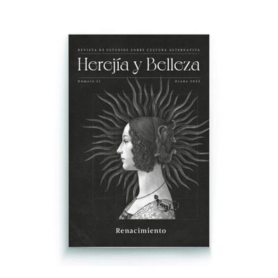 Herejia y Belleza nº 11  «Renacimiento»