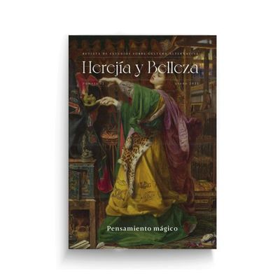 Herejia y Belleza nº 12  «Pensamiento Mágico»