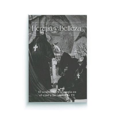 Herejia y Belleza nº 13  «El ocultismo y la magia en el cine y las series de TV»
