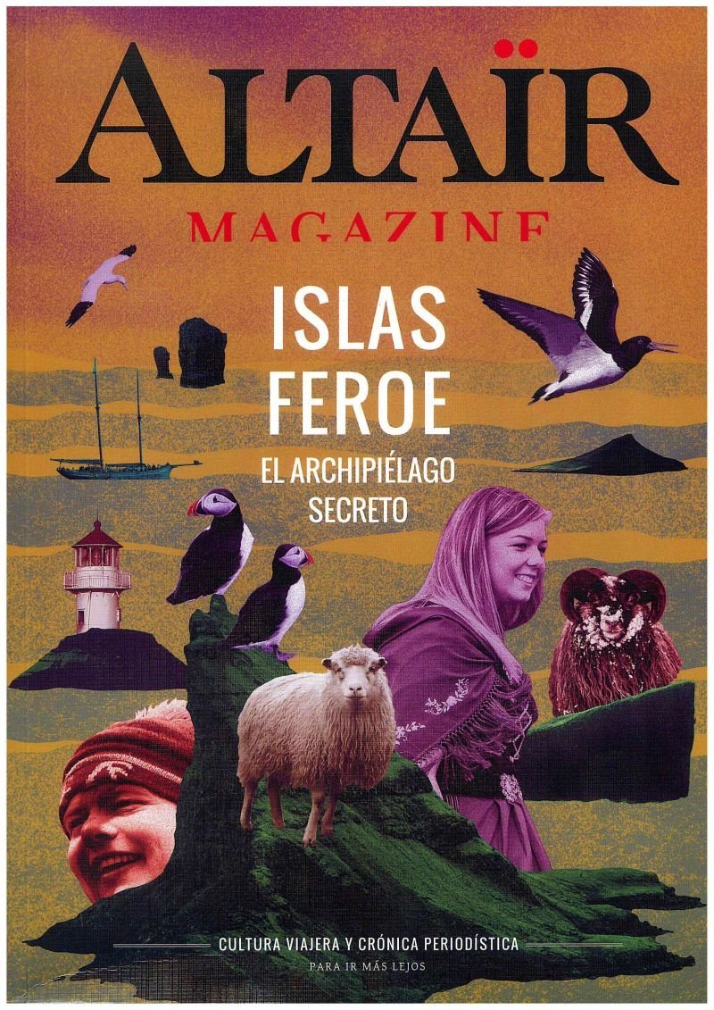 Altaïr Magazine #5 Islas Feroe. El archipiélago secreto