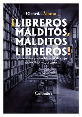 ¡Libreros malditos, malditos libreros!