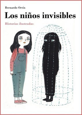 Los niños invisibles. Historias ilustradas
