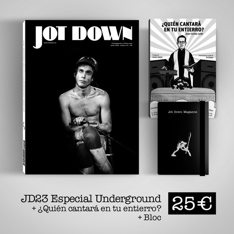 Jot Down nº23 Underground + ¿Quién cantará en tu entierro?