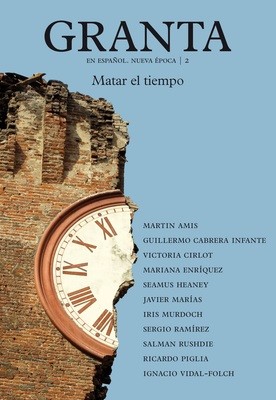 GRANTA#15/2 - Matar el tiempo