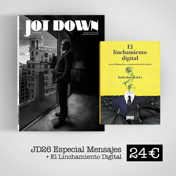 Jot Down nº26 Mensajes + El linchamiento digital