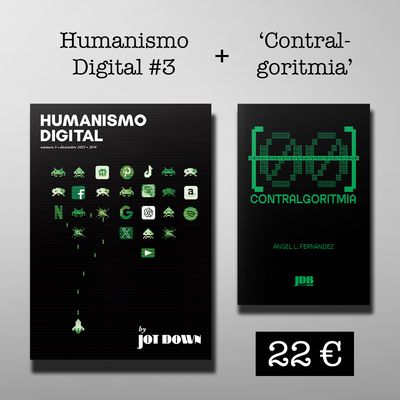 Humanismo digital by Jot Down #3 + Contralgoritmia