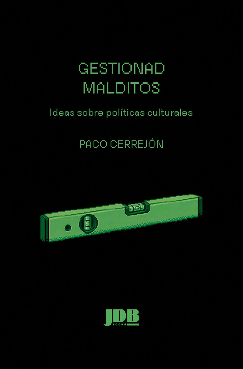 Gestionad malditos