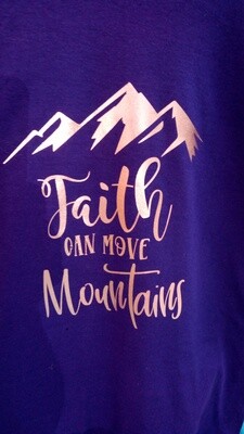 T-shirt Faith can move Mountains
