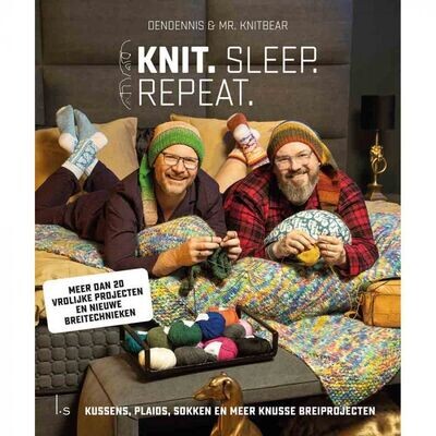 Knit, sleep, repeat - Dendennis & Mr. Knitbear