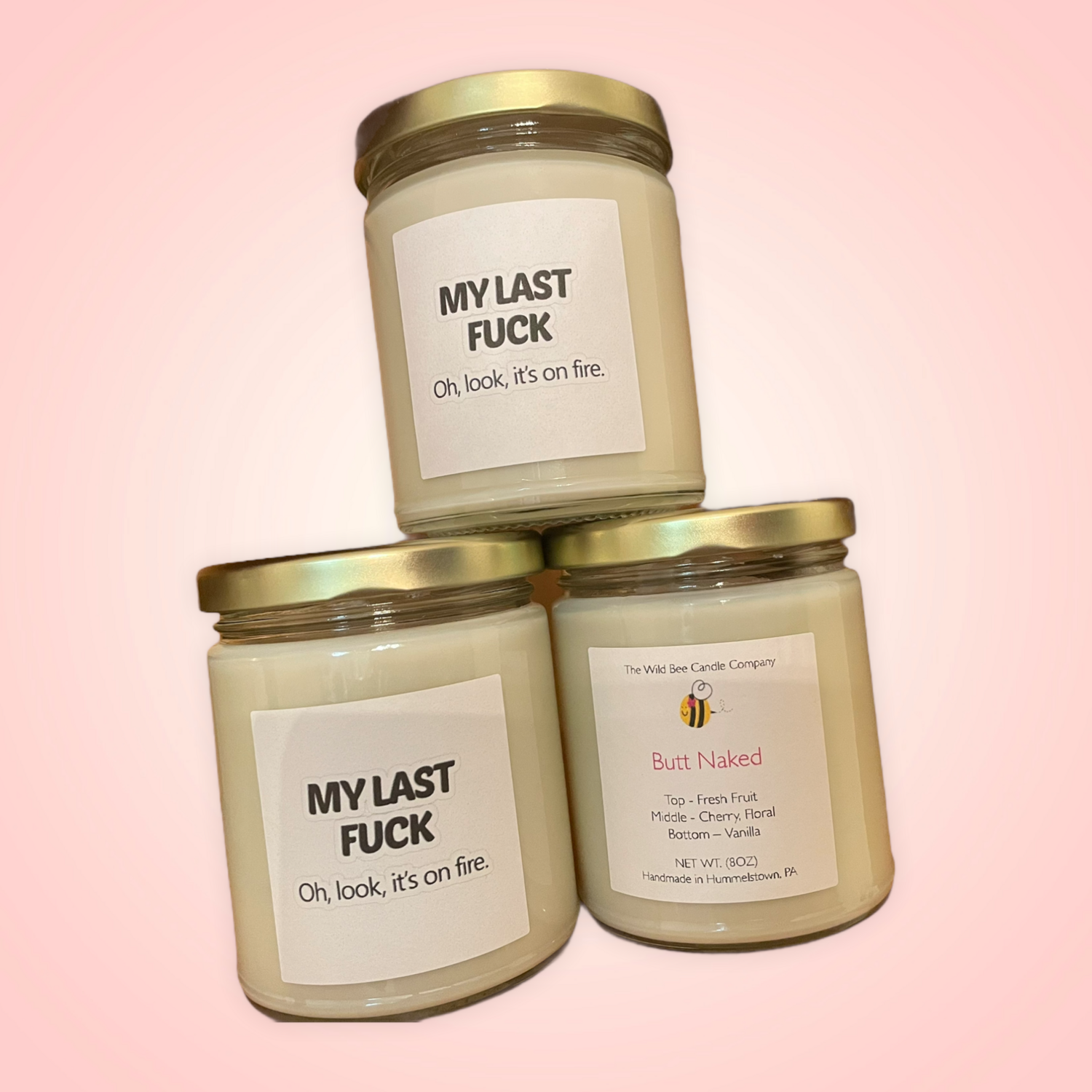 My Last Fuck Oh Look It’s On Fire 8oz Candle