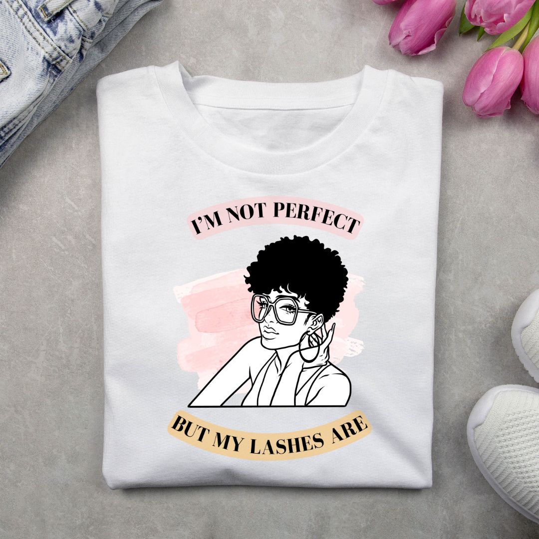 "I'm Not Perfect" T Shirt - White