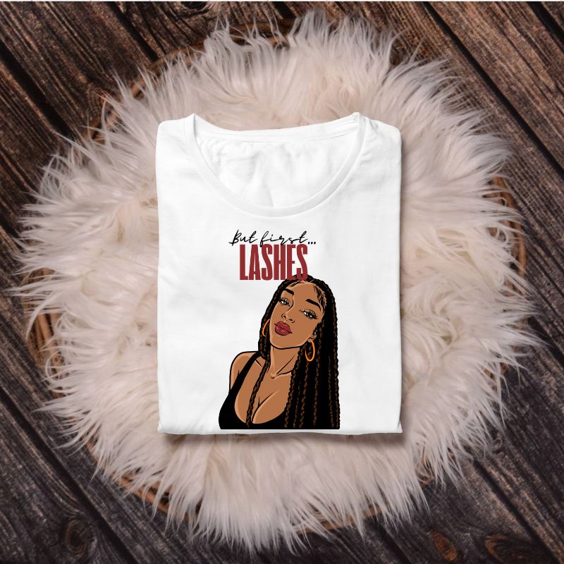 "But First, Lashes" T Shirt
