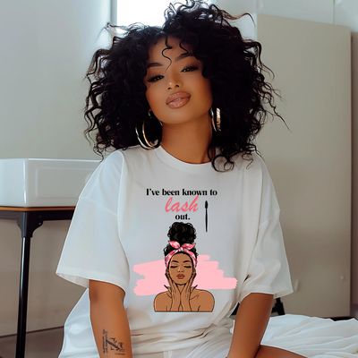 "I've Been Known To Lash Out" T Shirt