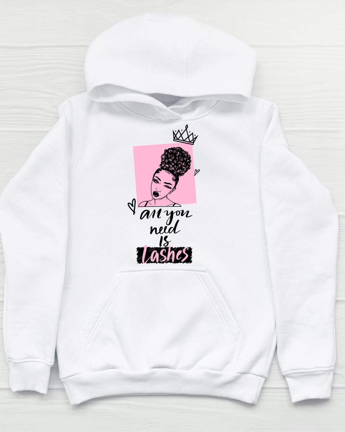 "All You Need Is Lashes" Hoodie Sweatshirt