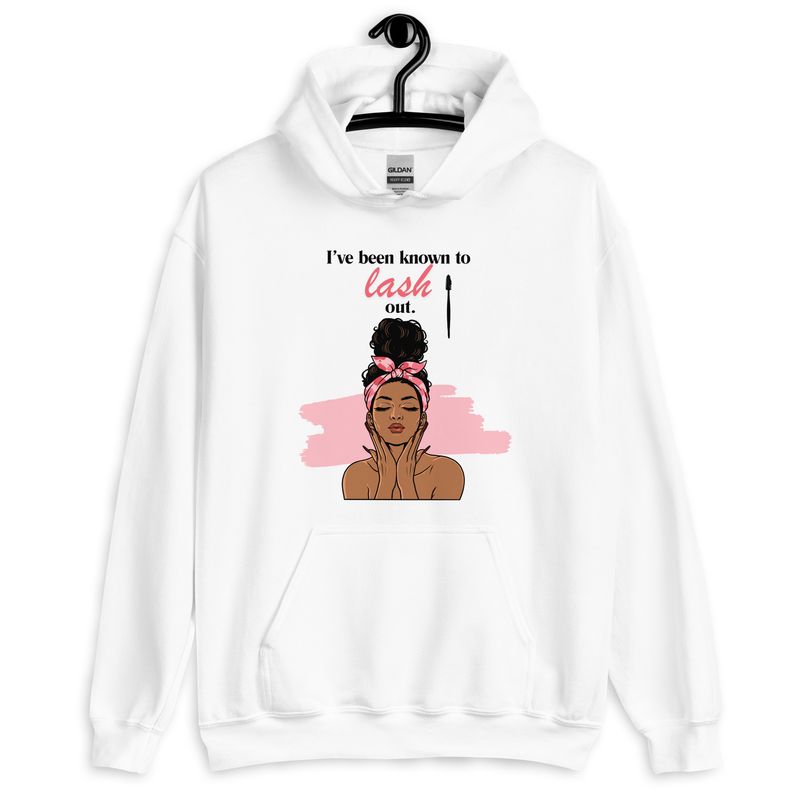 "Known To Lash Out" Hoodie Sweatshirt