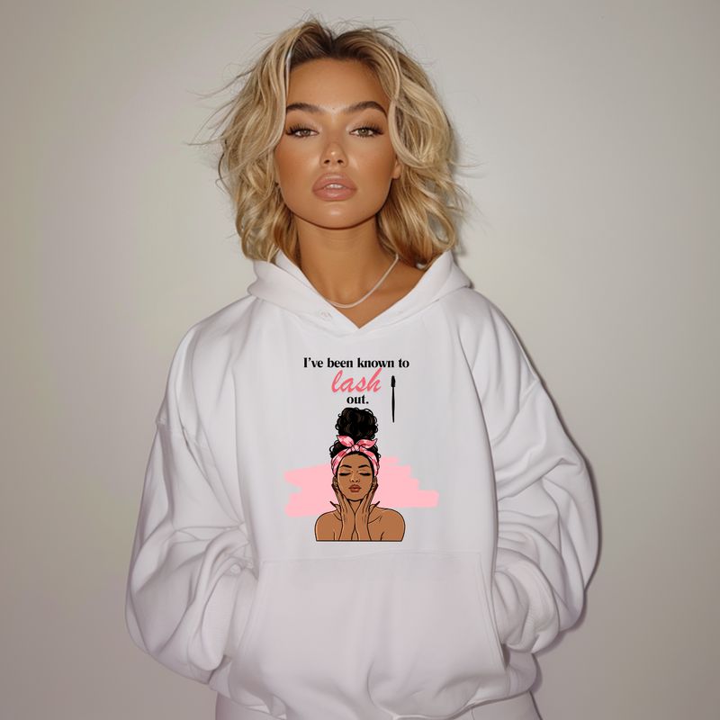 "Known To Lash Out" Hoodie Sweatshirt