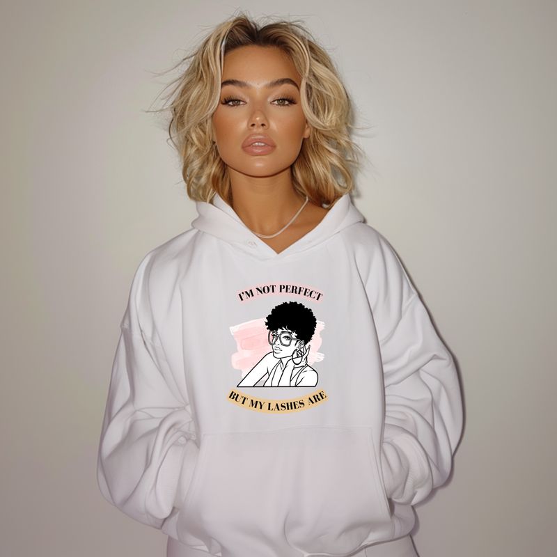 "I'm Not Perfect" Hoodie Sweatshirt