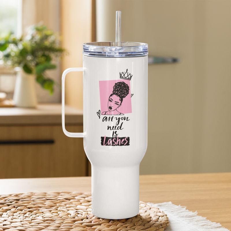 "All You Need Is Lashes" 40oz Travel mug