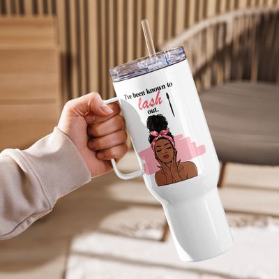 "Known To Lash Out" 40oz Travel mug