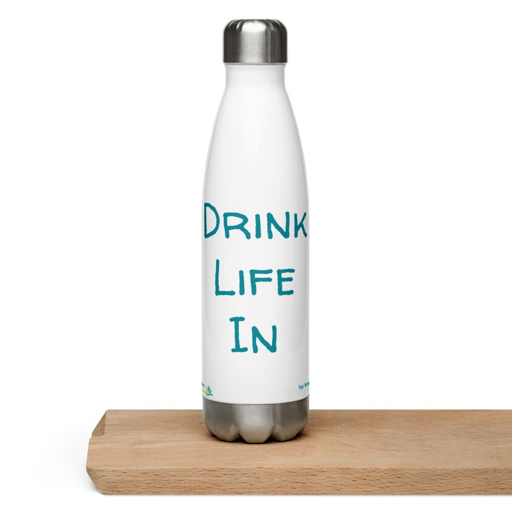 Drink Life In Water Bottle