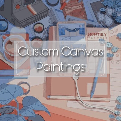 Custom Canvas Paintings